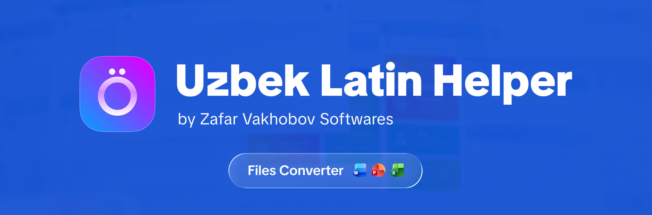 Uzbek Latin Helper by Zafar Vakhobov Softwares